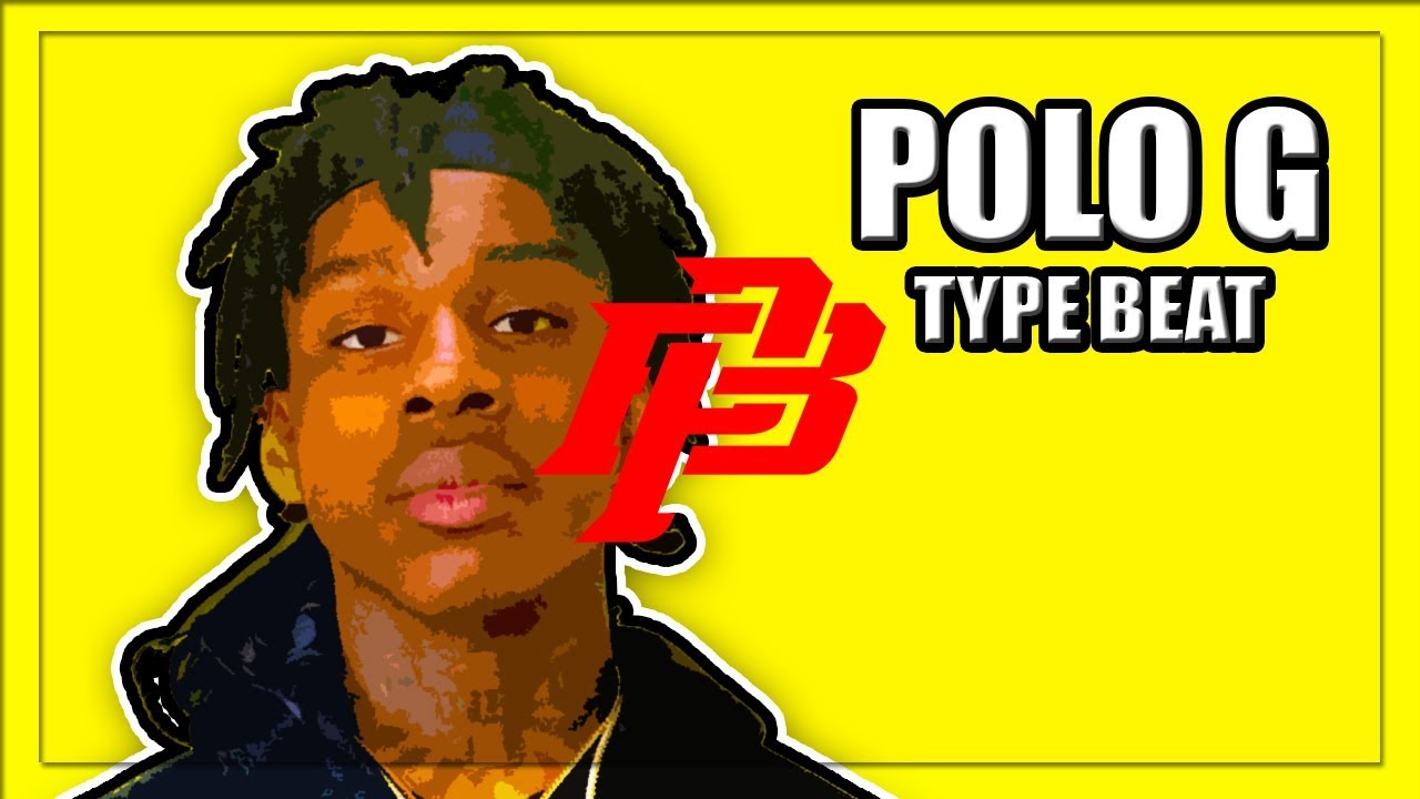 Polo G Type Beat x Ball Greezy Type Beat 2019 