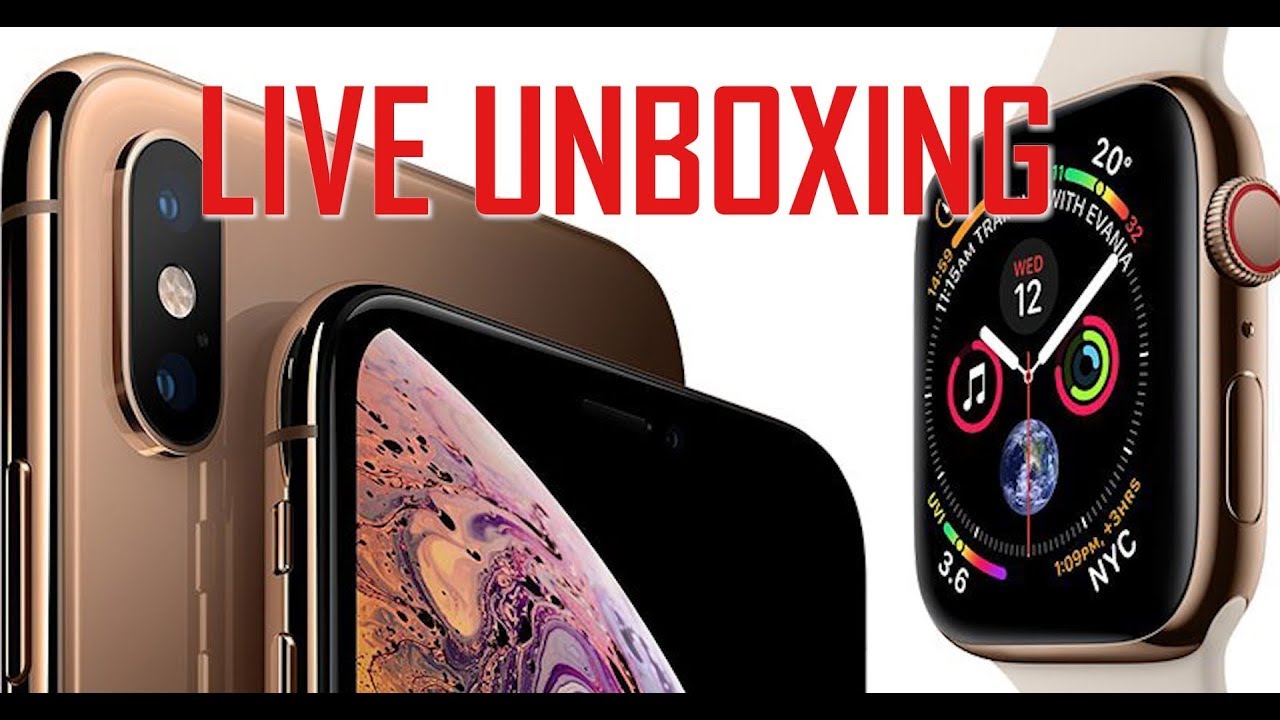 IPHONE XS & APPLE WATCH 4 - LIVE UNBOXING!