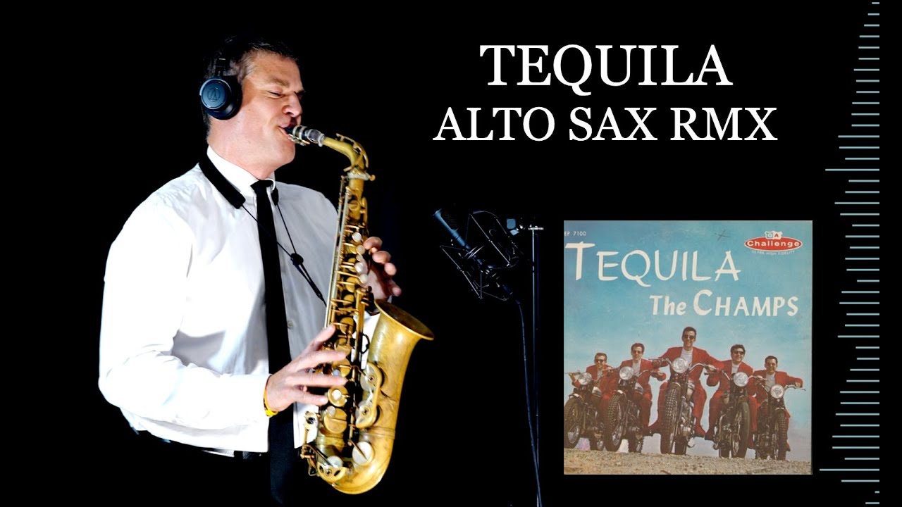 TEQUILA - The Champs - Alto Sax RMX - Free score