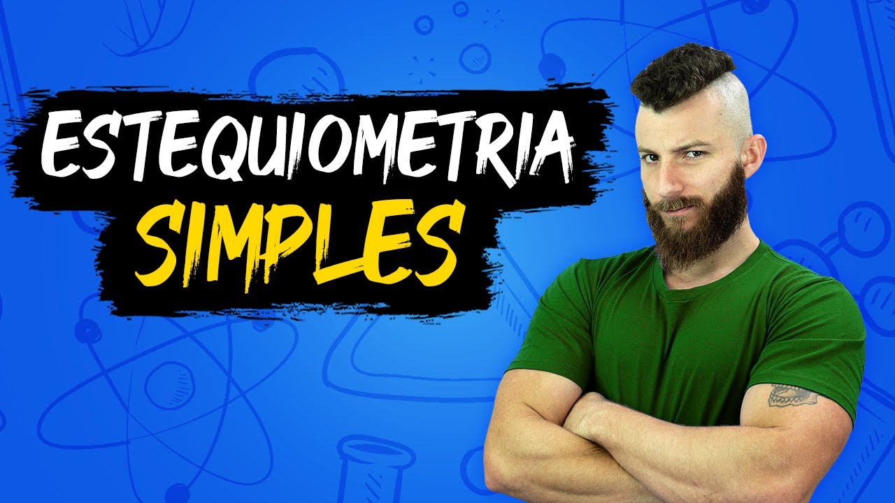 ESTEQUIOMETRIA SIMPLES