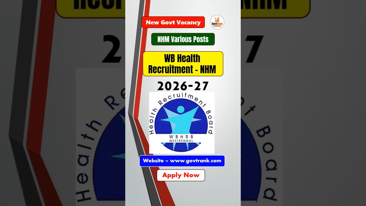 👩‍⚕️ WB Health Recruitment 2026 | NHM Various Posts | 📢 New Govt Vacancy! 👩‍⚕️ 