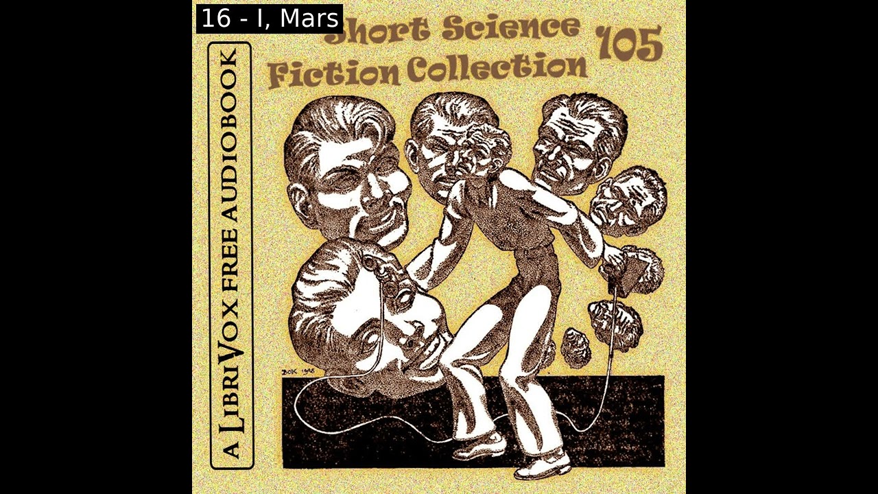 Short Science Fiction Collection 105 by Various read by Various Part 2/2 | Full Audio Book
