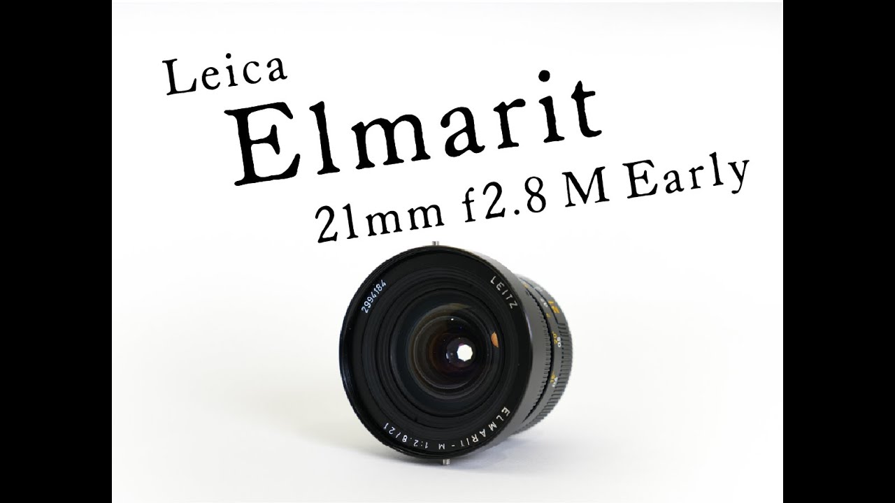 Leica Elmarit 21mm f2.8 M Early