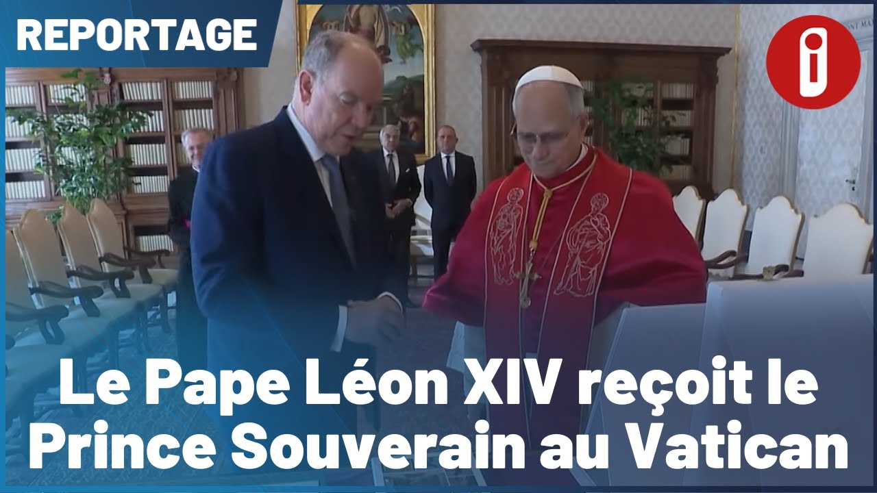 Le Pape Léon XIV reçoit le Prince Souverain au Vatican