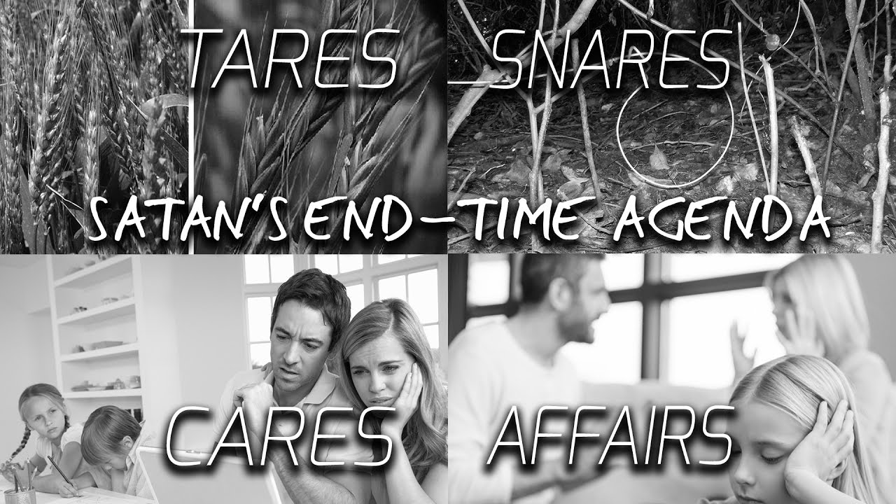 Tares, Snares, Cares & Affairs