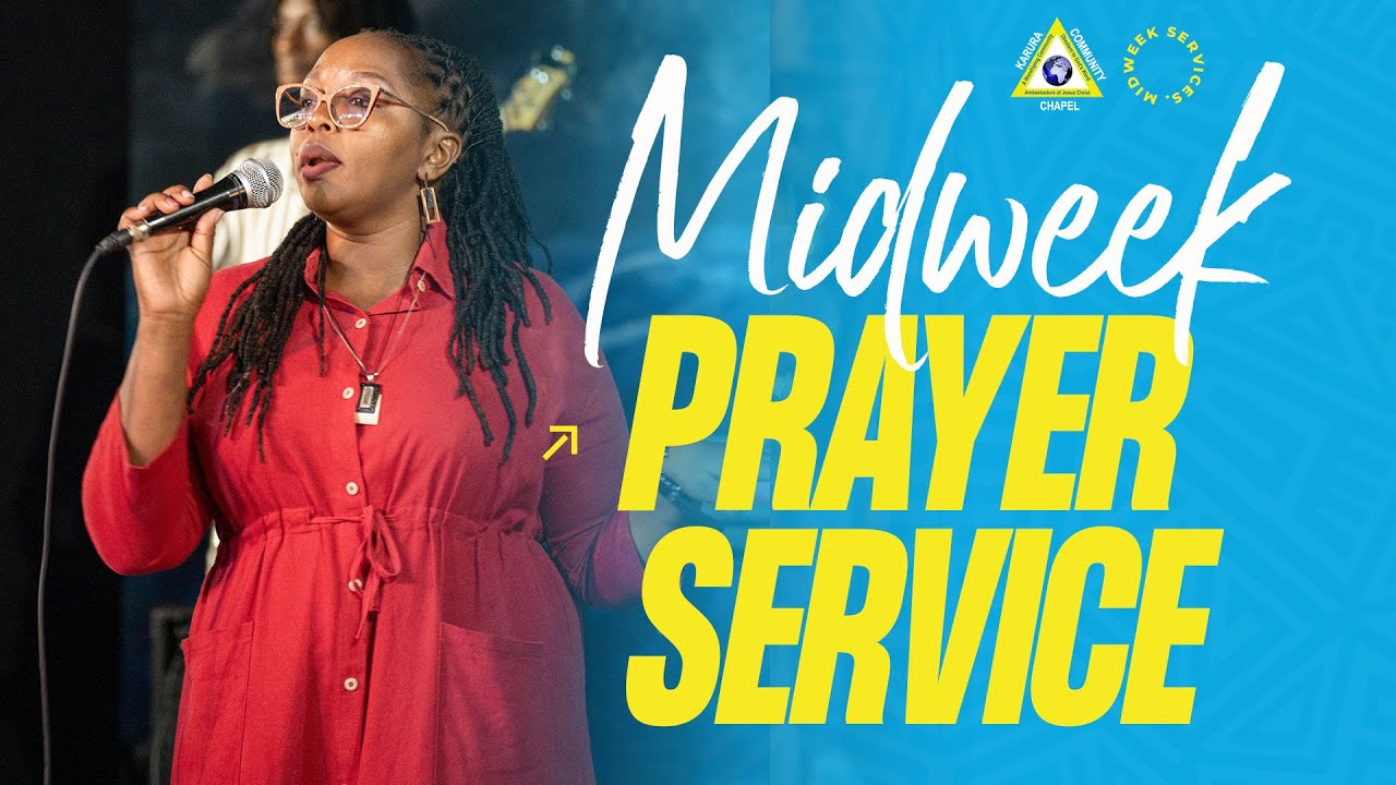 The Place of Prayer in Faith // Karura CC Midweek Prayer Service // October 16th, 2024