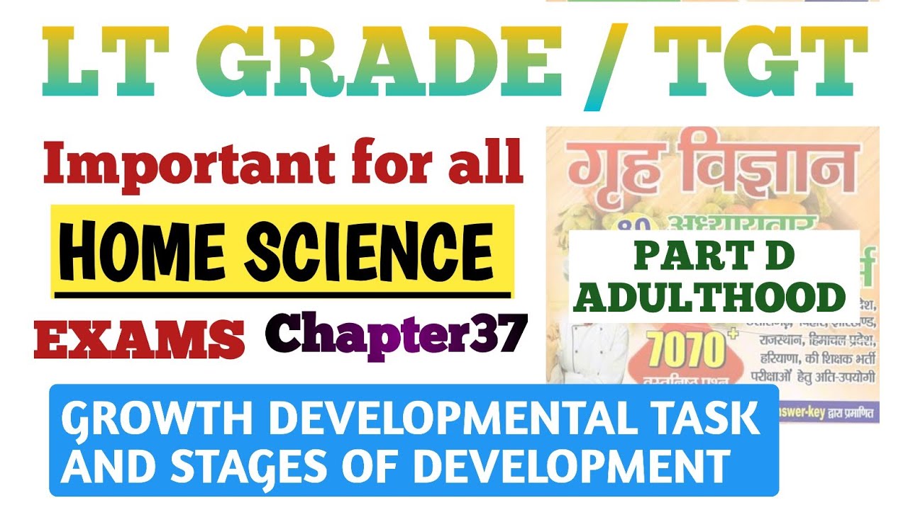 UP LT GRADE HOME SCIENCE |37 - CHILD DEVELOPMENT | Adulthood | #homescience #Ltgrade #tgt #pgt #gic