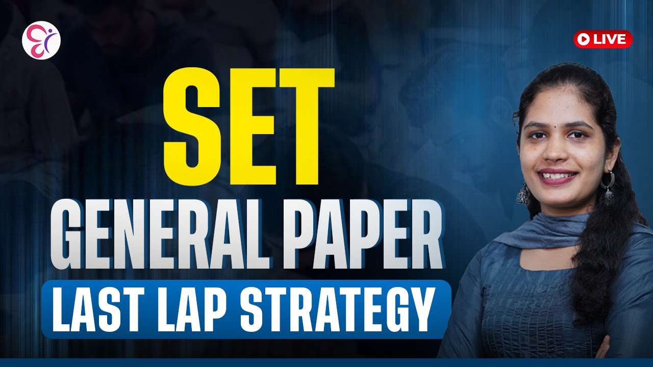 SET GENERAL PAPER LAST LAP STRATEGY | SET EXAM COACHING CLASS |  KERALA SET EXAM 2026