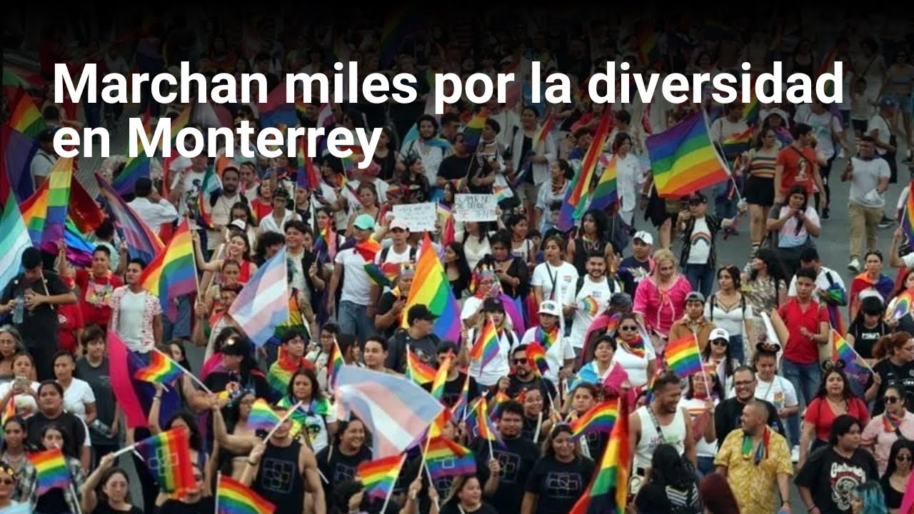 Marchan miles por la diversidad en Monterrey