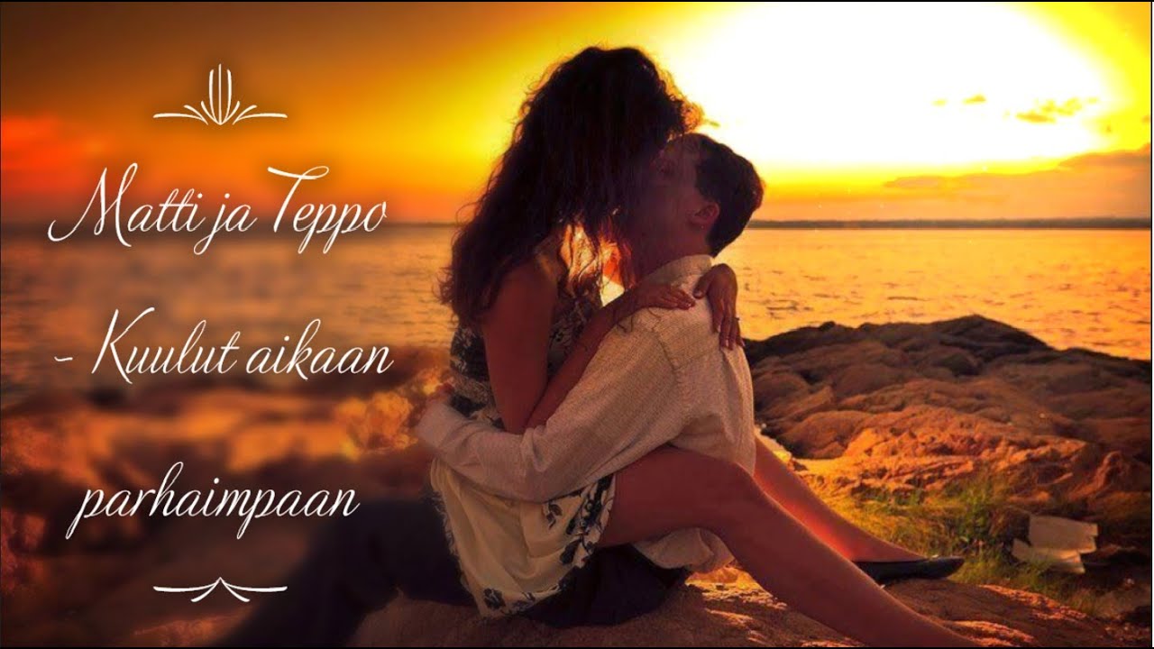 Matti ja Teppo - Kuulut aikaan parhaimpaan (sanat)