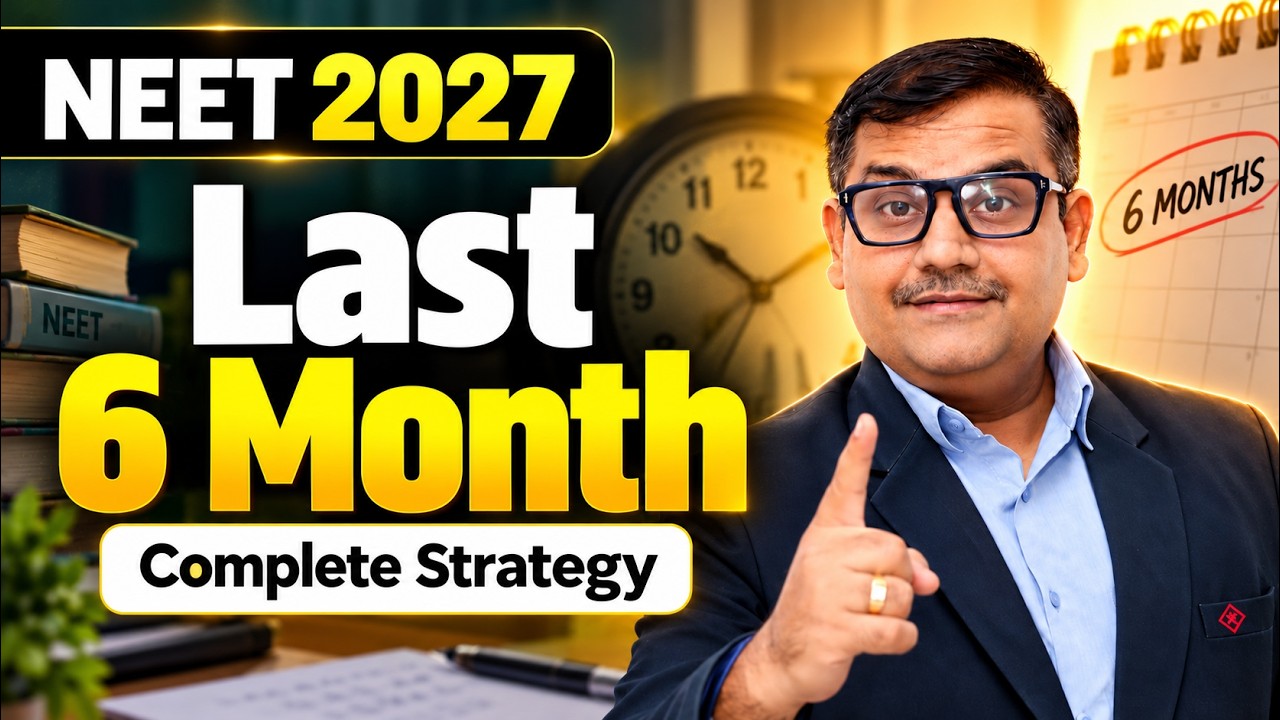 NEET 2027 Toppers Strategy: 6 Months Study Plan, Revision, Mock Tests #neet2027 | Motion NEET