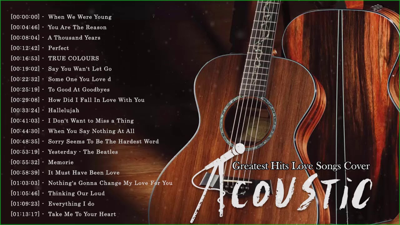 Ballad Acoustic Love Songs 2020   Greatest Hits English Acoustic Cover Of Popular Songs Of All Time