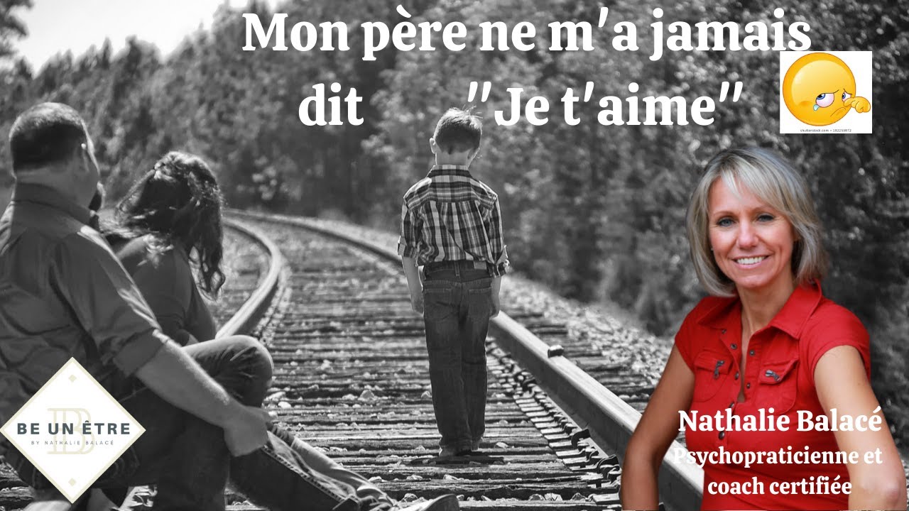 #55 Mon père ne m'aime pas