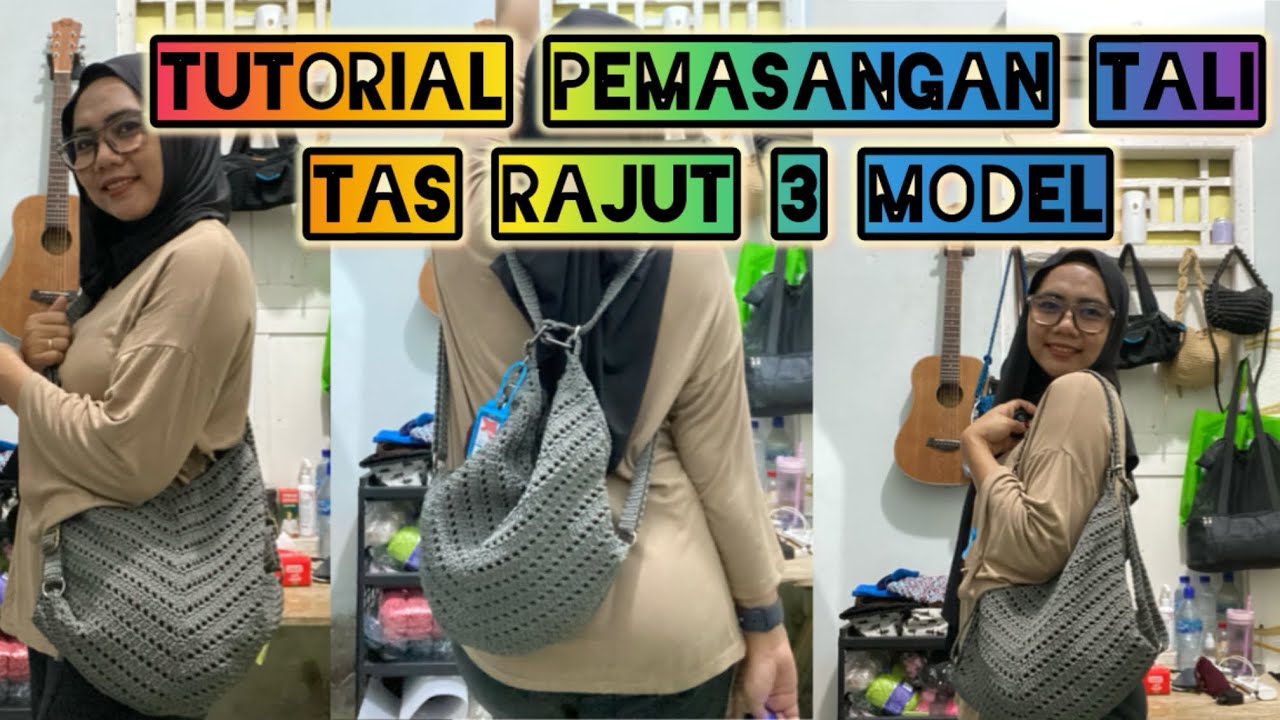TUTORIAL PEMASANGAN TAI TAS RAJUT 3 MODEL!!@erlinyulinda 