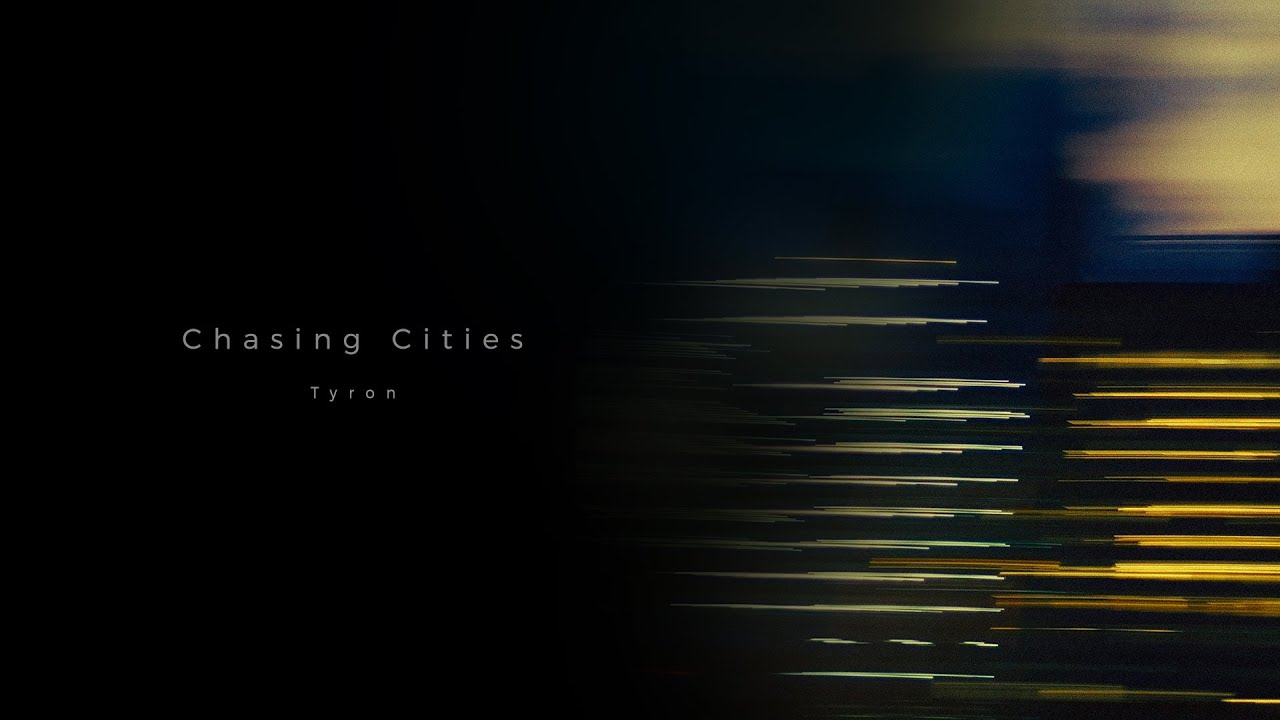 Tyron - Chasing Cities