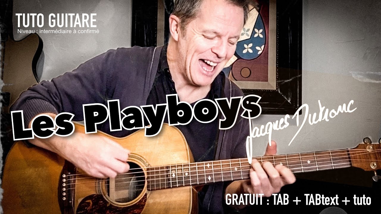 Les playboys - Jacques Dutronc - tuto guitare