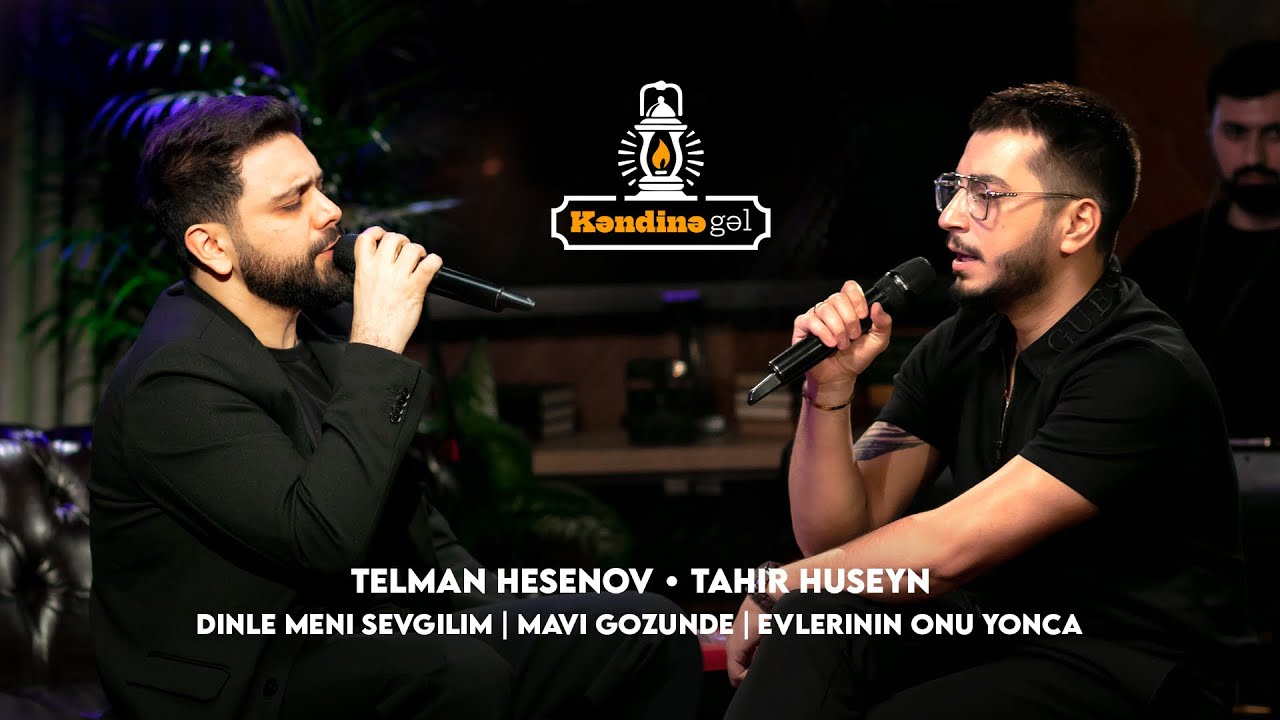 Dinle Meni Sevgilim | Mavi Gozunde | Evlerinin onu yonca (Akustik)-Telman & Tahir Huseyn| KendineGel