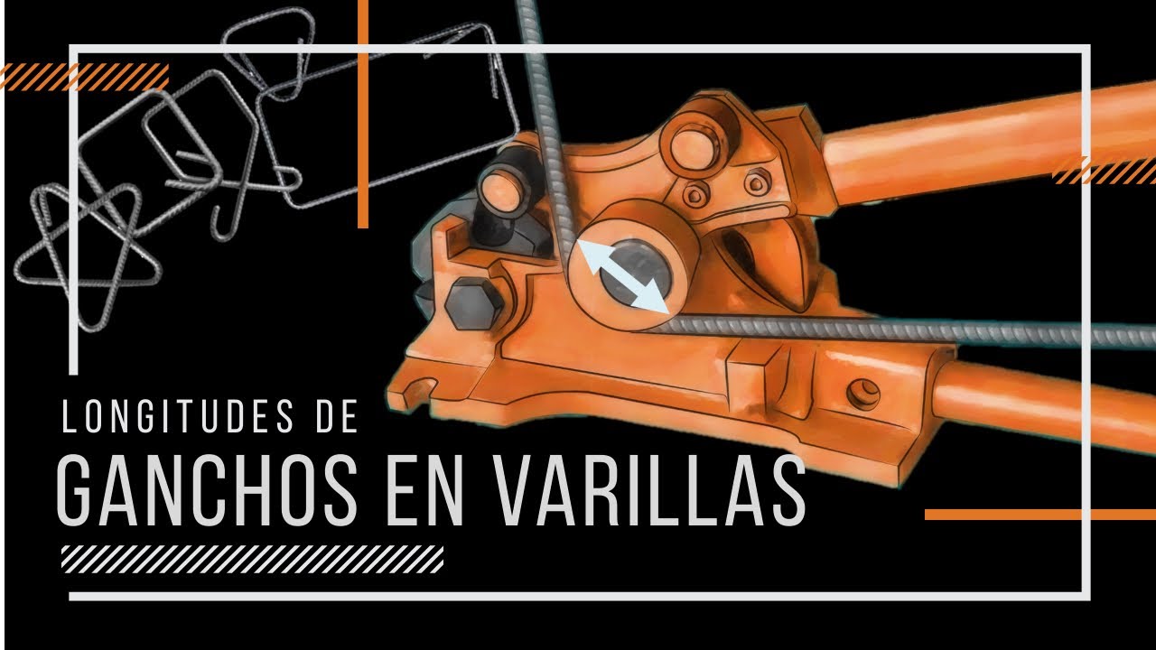 Longitudes de GANCHOS EN VARILLAS