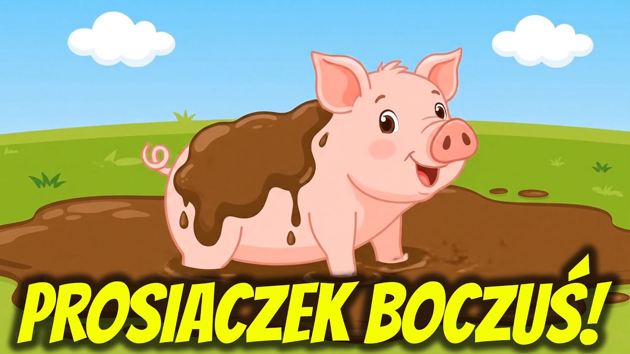 BRUDNY PROSIACZEK BOCZUŚ! 🐷🐖 WESOŁA PIOSENKA DLA DZIECI O PROSIACZKU I BŁOCIE - KOCIE MELODIE 😸🎶