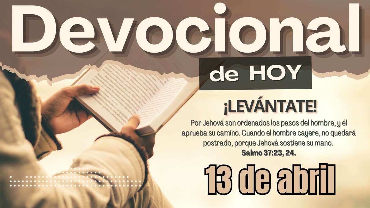 Devocional de Hoy | 13 de abril del 2026 | Adan Vicente