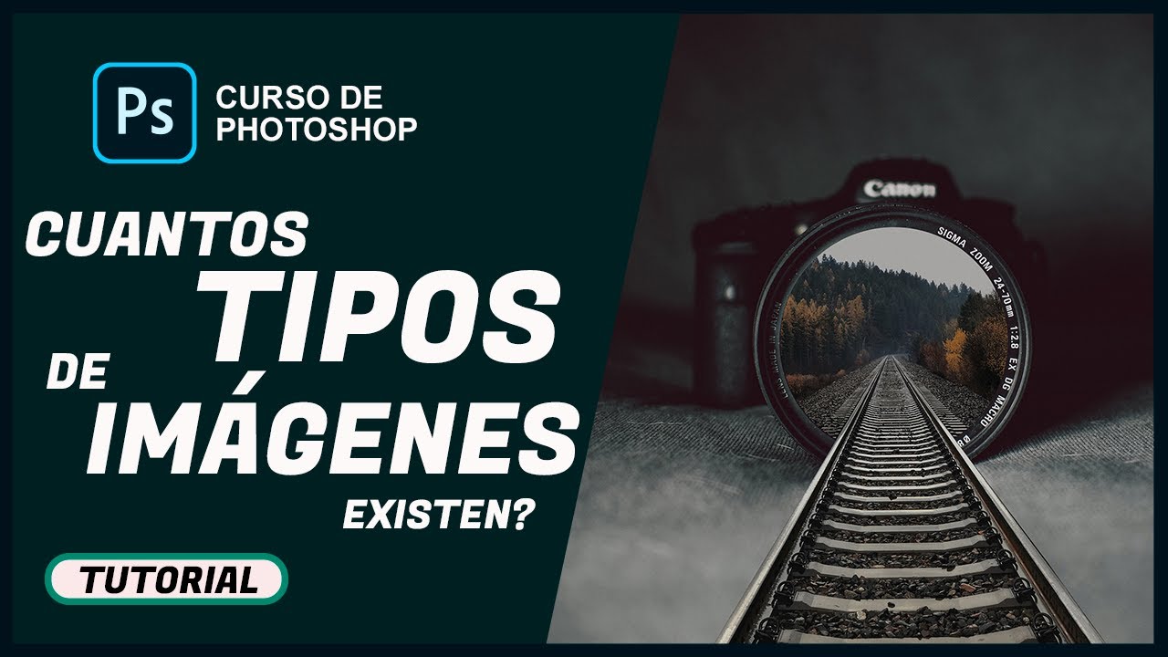 CURSO de PHOTOSHOP 2020 PRACTICO  🔥  TIPOS DE IMÁGENES
