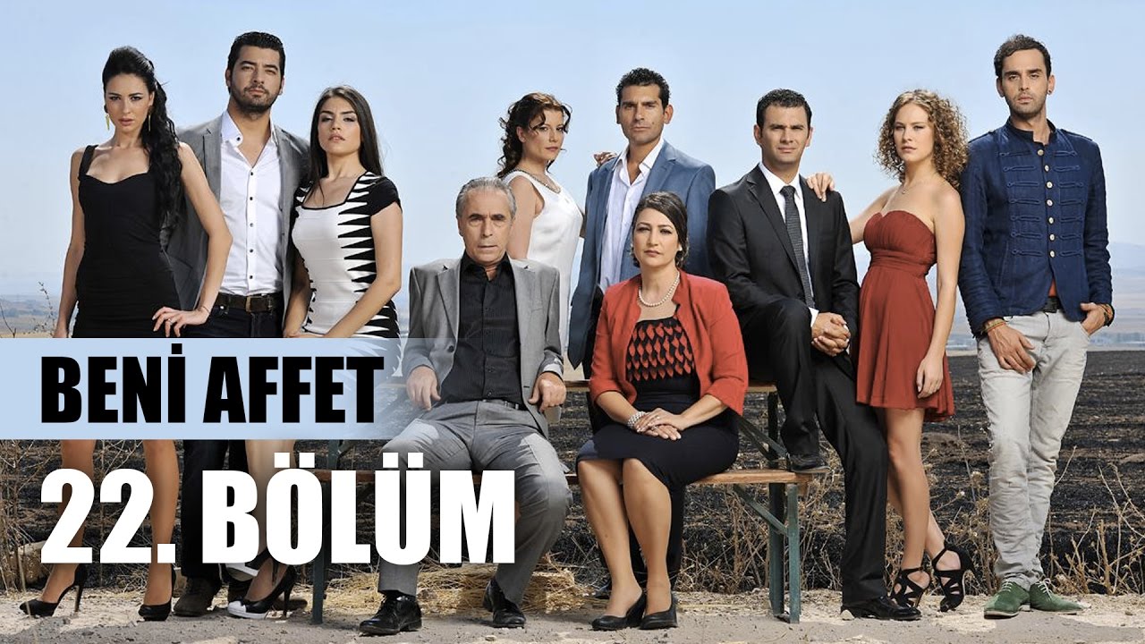 Beni Affet 22. Bölüm