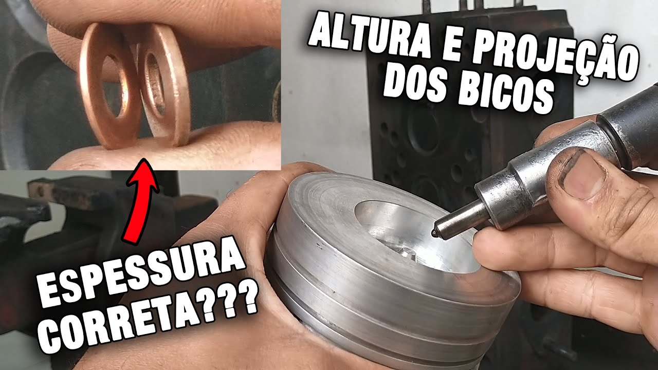 ALTURA, PROJEÇÃO E ARRUELAS DOS BICOS INJETORES DIESEL