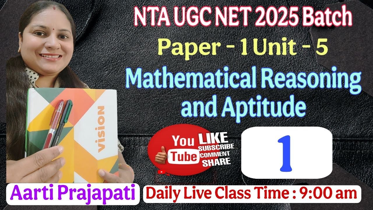 UGC NET & GSET 2025 || Unit 5 || Mathematical Reasoning & Aptitude || Class - 1 ||By Aarti Prajapati