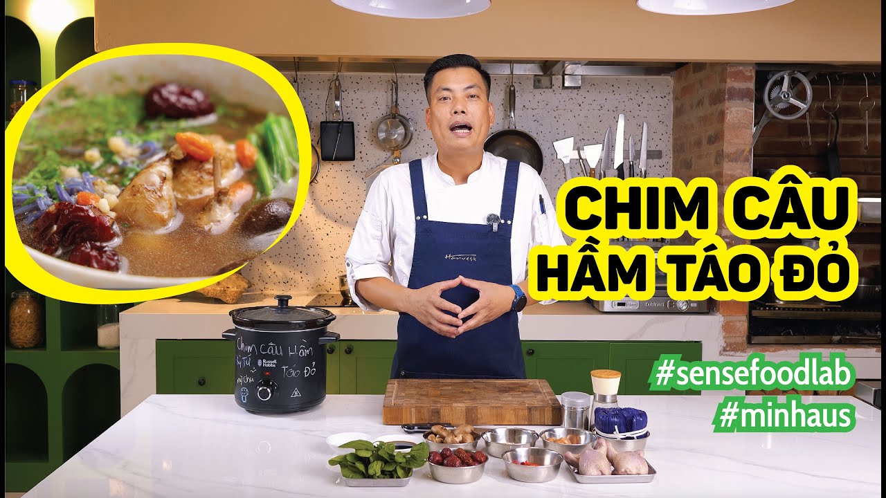 CHIM CÂU HẦM TÁO ĐỎ, MÓN ĂN ĐÔNG Y BỔ DƯỠNG