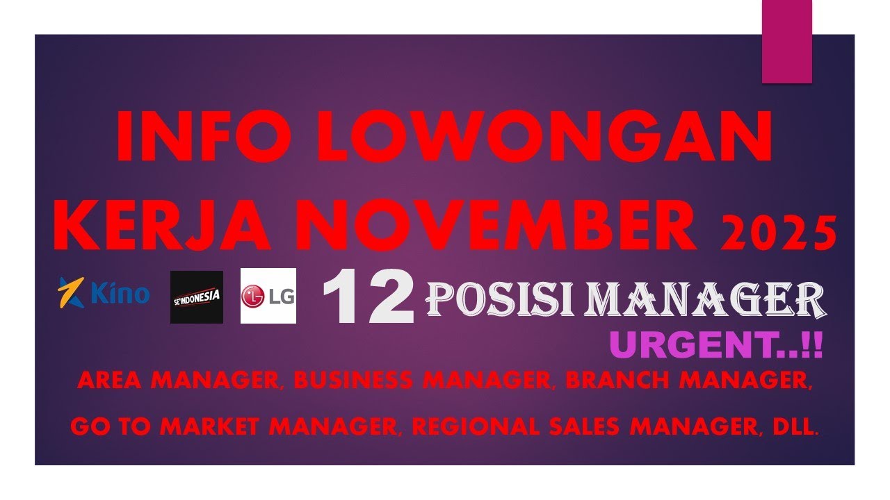 INFO LOWONGAN KERJA HARI INI POSISI MANAGER NOVEMBER 2025| AREA MANAGER | GO TO MARKET MANAGER 