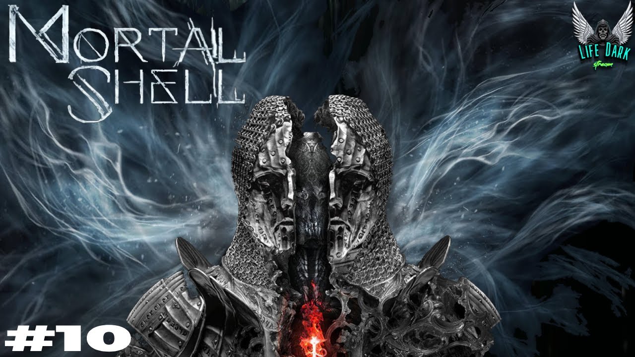 Mortal Shell #10