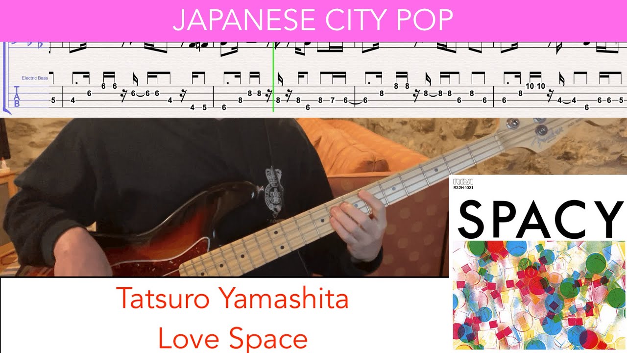 Tatsuro Yamashita (山下達郎) - Love Space // bass playalong w/tabs (1977 - Japanese city pop)