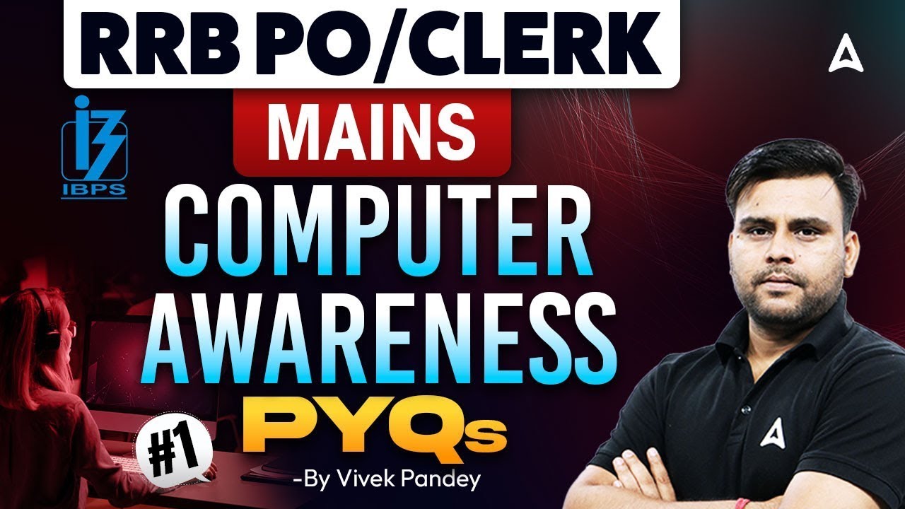 IBPS RRB PO & Clerk Mains Computer Awareness 2025 | #1 Computer Awareness PYQ's by Vivek Pandey