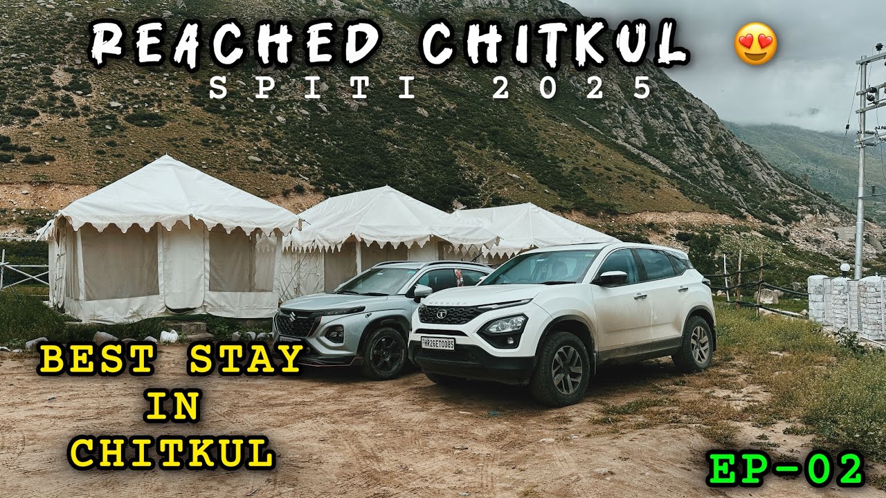 Rampur to Chitkul | Worst Hotel in Rampur | Spiti 2025 | Ep - 2