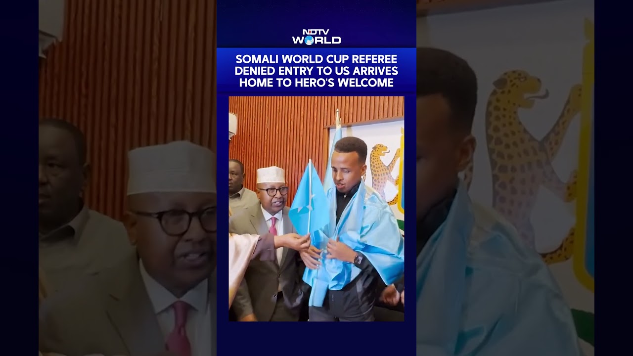 Somali World Cup Referee Denied Entry To US Arrives Home To Hero's Welcome