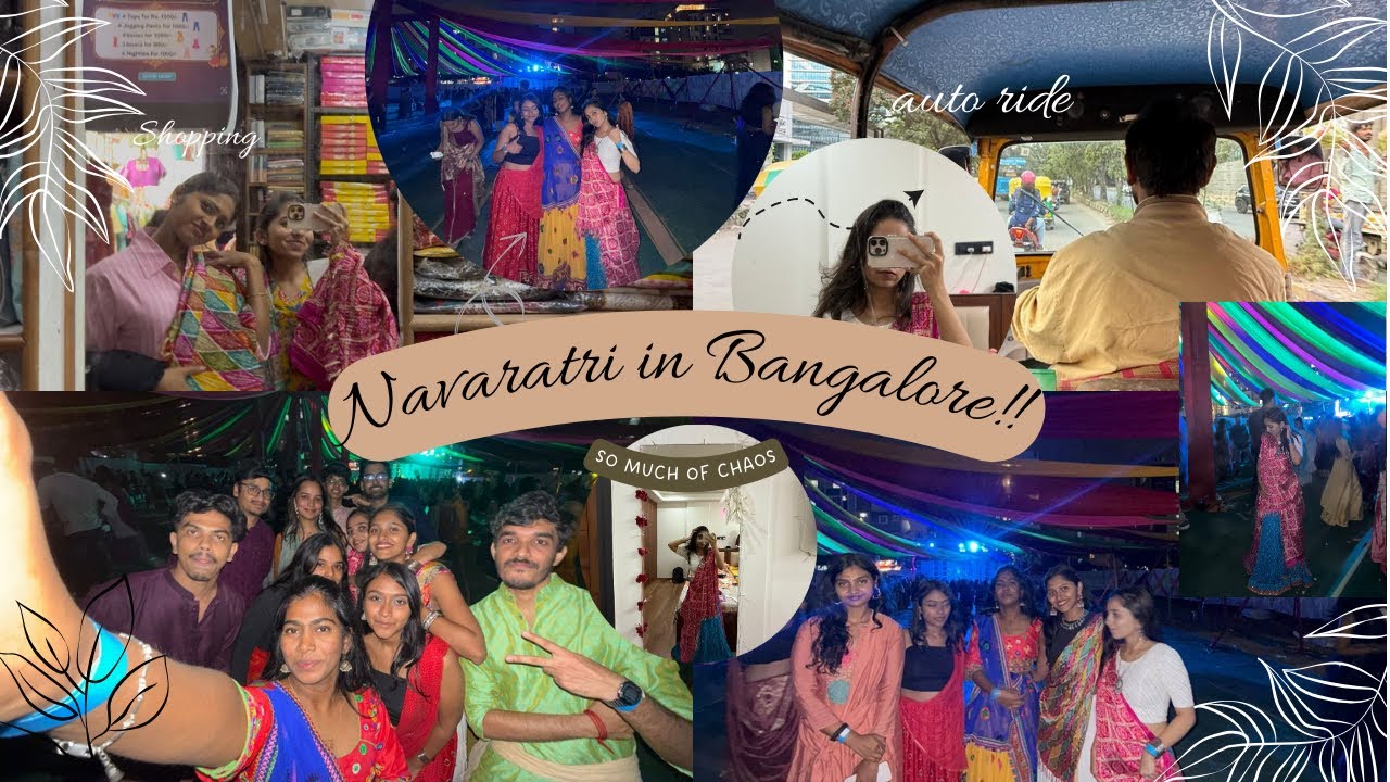 Chaos of Shopping🥲 |Expanses of Bangalore🥹 |Garba Night☺️ |Vibe to thi bhai log 🥰