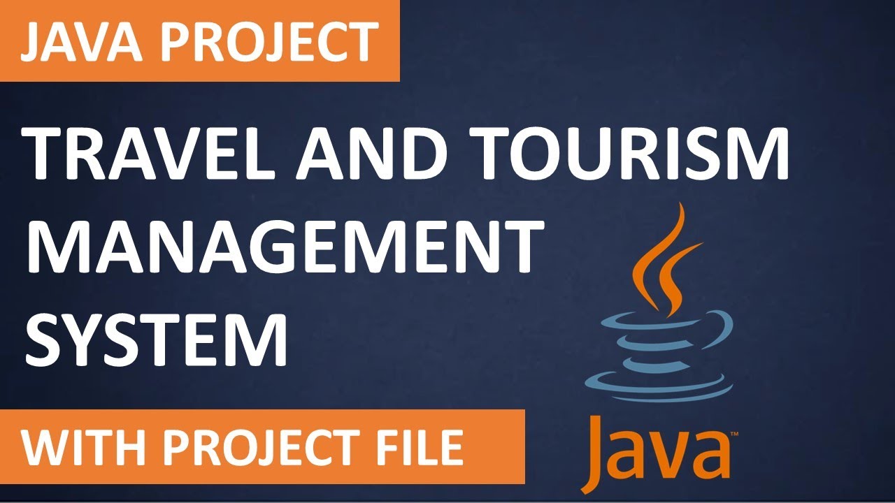 1/18 - Travel and Tourism Management System | Java Project | Introduction