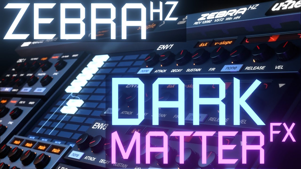 Zebra HZ Dark Matter FX | Sound Design Tutorial