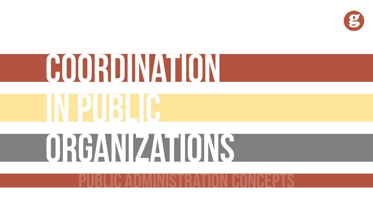 Coordination in Public Organizations