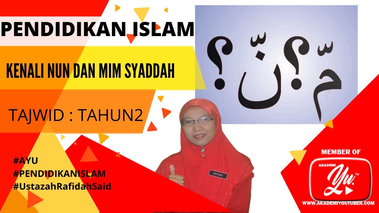 KENALI NUN DAN MIM SYADDAH