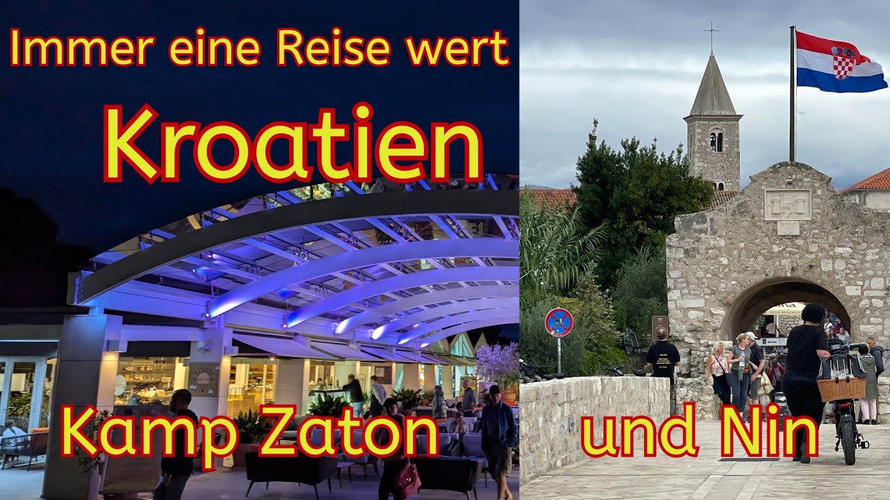 Immer eine Reise wert... Kroatien   Kamp Zaton und Nin      Herbstreise 2024     #Vlog35/24