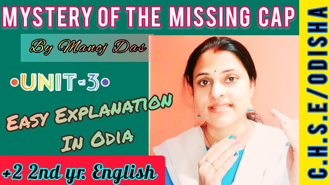 English||Mystery of The Missing cap||Unit-3||Invitation to English-2||ChseOdisha