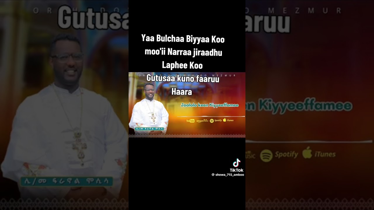 NAN YAADAADHAA  f/ttaa firaan 'olin 