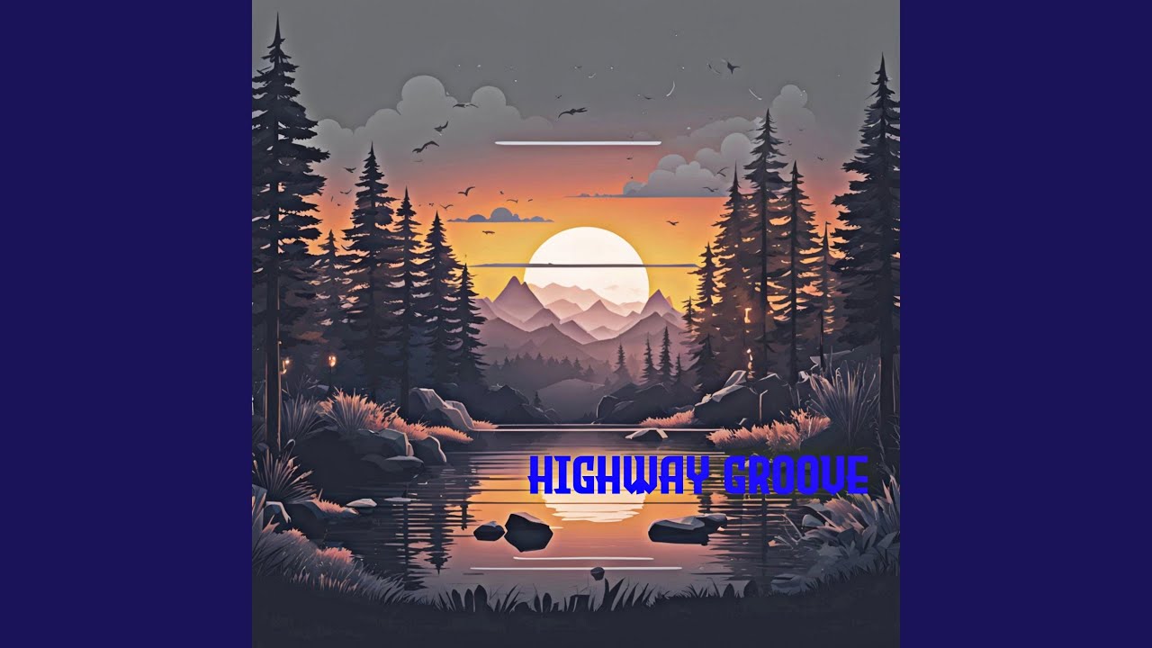 Highway Groove