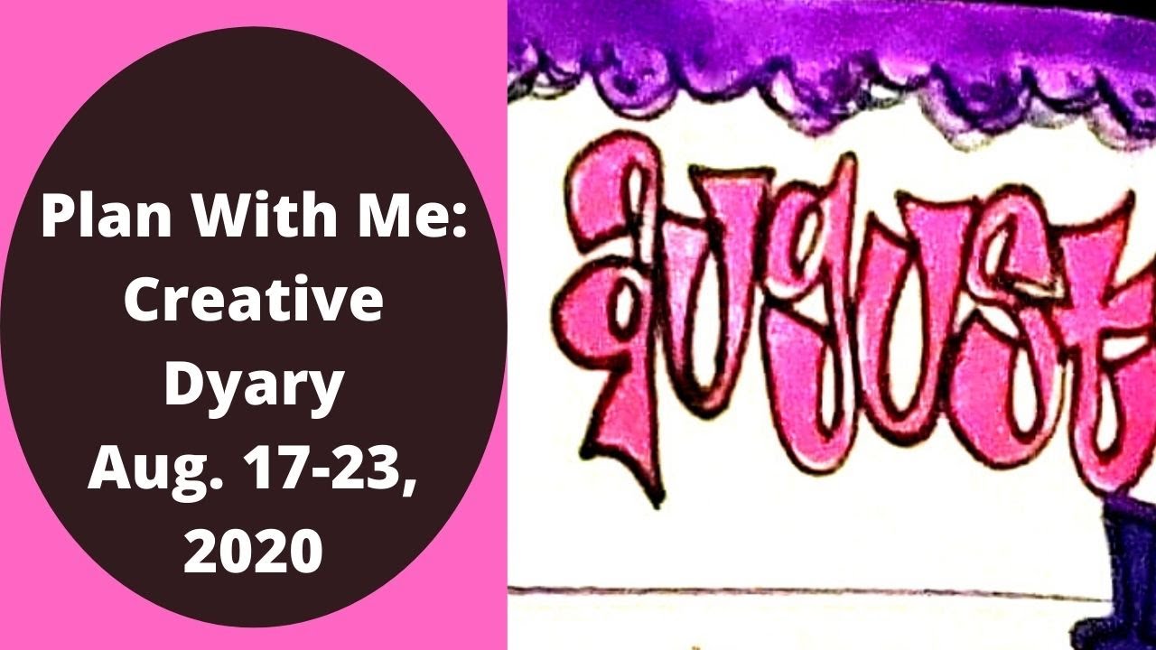 Plan With Me || Dylusions Creative Dyary || Aug 17-23, 2020