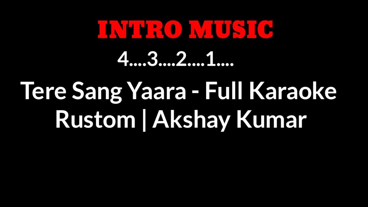 O Tere Sang Yaara Full Karaoke