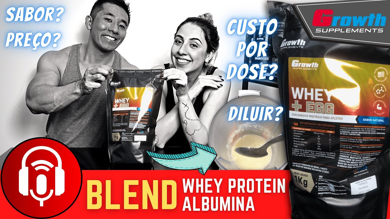 Whey + Egg Growth | Blend Proteico de Albumina com Whey Protein