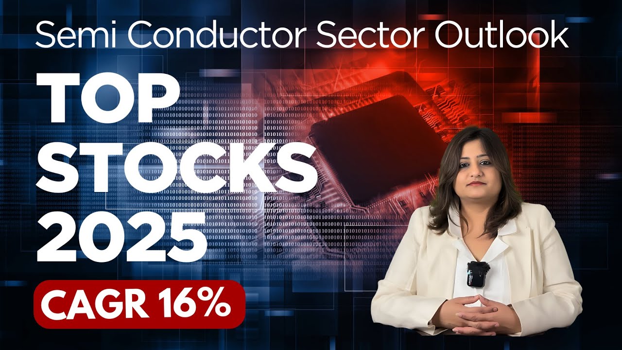 Semiconductor Sector Outlook 2025 | Top Semiconductor Stocks | CAGR 16% Growth #beststocks2025
