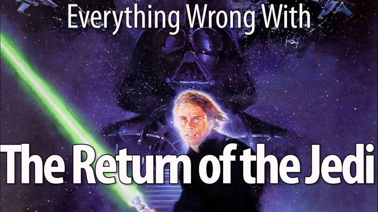 Everything Wrong With Return of the Jedi