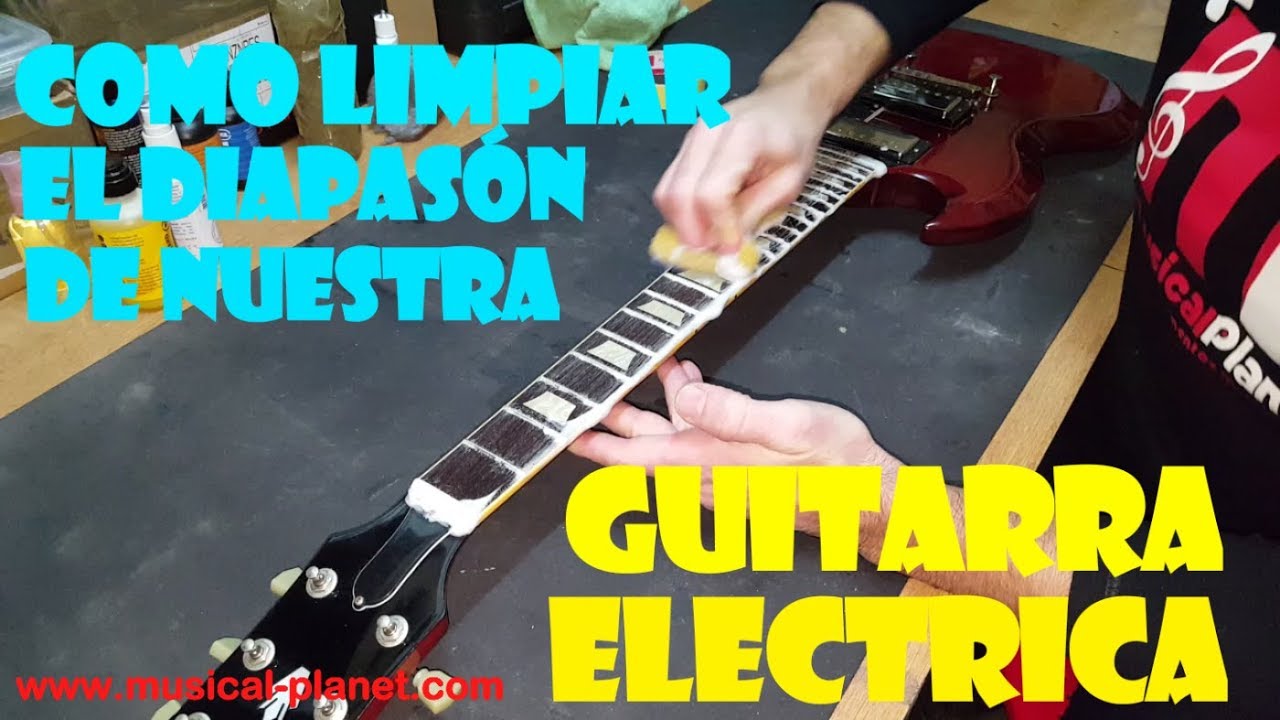 Como limpiar el #Diapasón de nuestra #Guitarra electrica